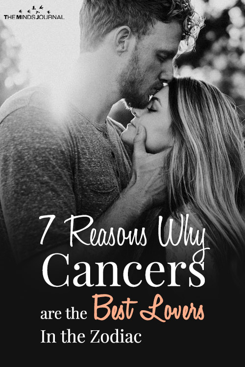 7 Reasons Why Cancers are the Best Lovers In the Zodiac