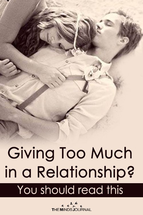 Giving Too Much In A Relationship?