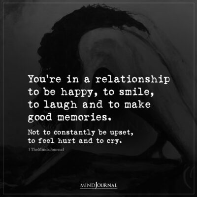 You’re In A Relationship To Be Happy - Relationship Quotes