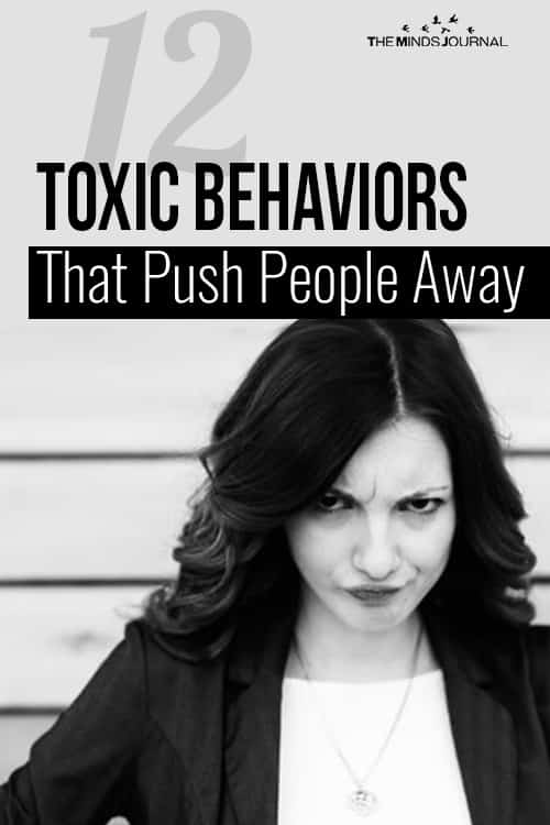 12 Toxic Behaviors That Push People Away 