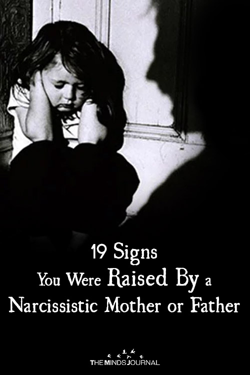 19 Signs You Were Raised By A Narcissistic Mother or Father