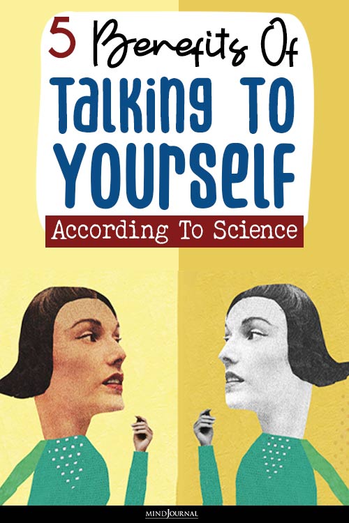 Benefits Of Talking To Yourself pin