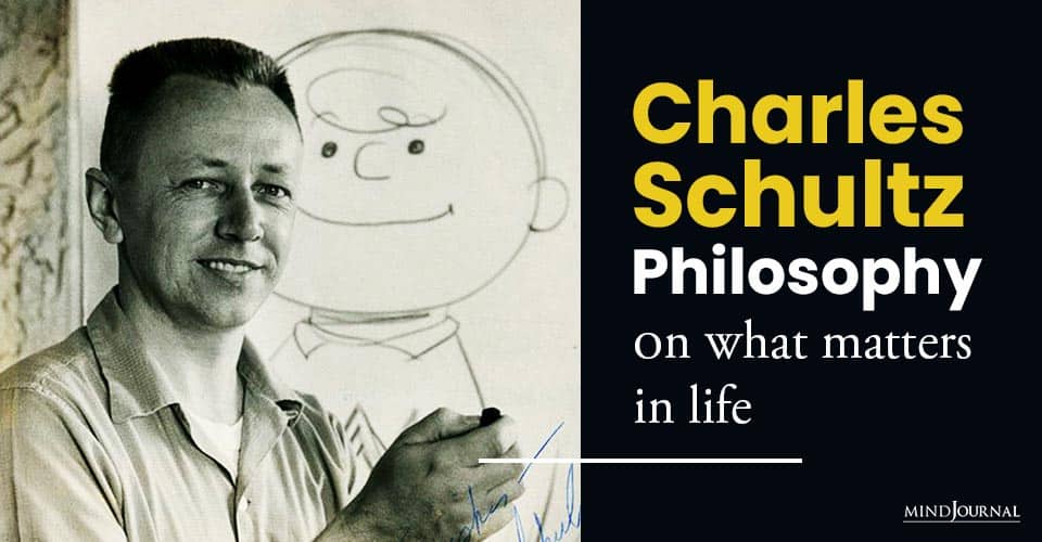 Charles Schultz Philosophy What Matters In Life