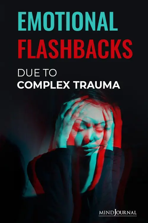 Emotional Flashbacks Complex Trauma pin