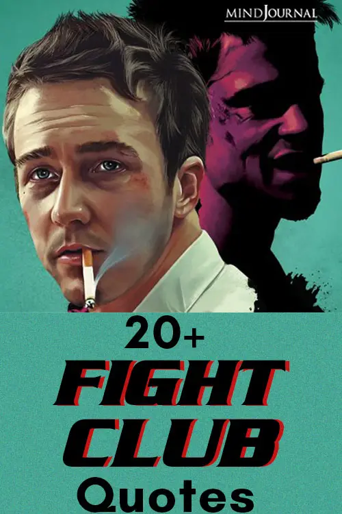 20+ Fight Club Quotes That'll Change Your Outlook Of Life