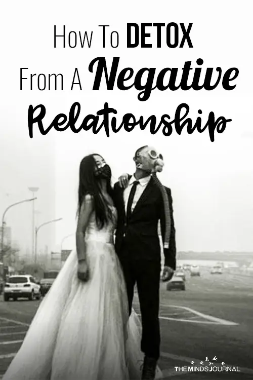 How To Detox From A Negative Relationship pin