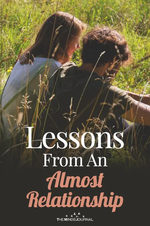 Lessons From An Almost Relationship