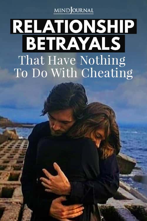 Relationship Betrayals Nothing To Do With Cheating Pin