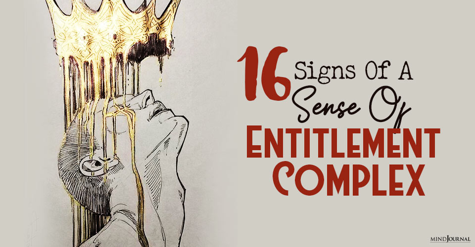 16 Signs You Have a Sense of Entitlement Shadow