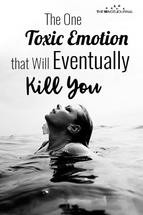 The One Toxic Emotion that Will Eventually Kill You 