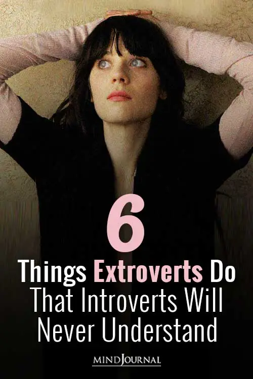 Things Extroverts Do Introverts Never Understand Pin