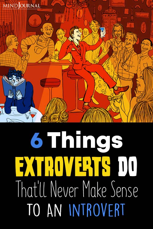 Things Extroverts Do Introverts Never Understand pin
