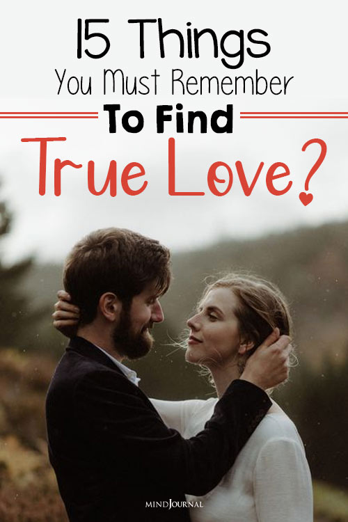 Things Must Remember To Find True Love pin