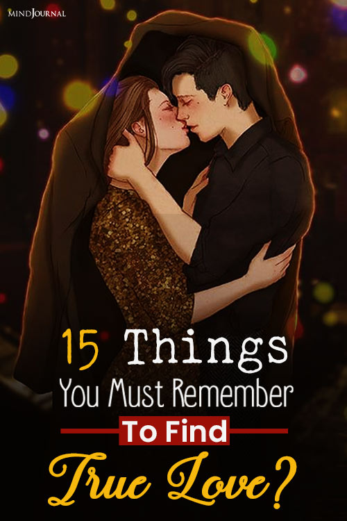 Things You Must Remember To Find True Love pin