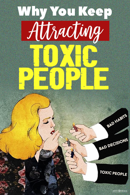 Why You Keep Attracting Toxic People pin