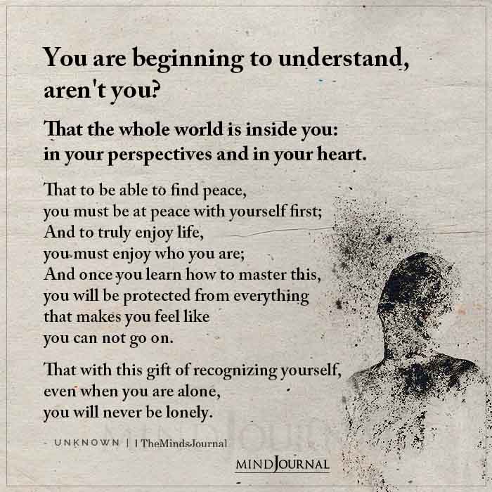 You Are Beginning To Understand