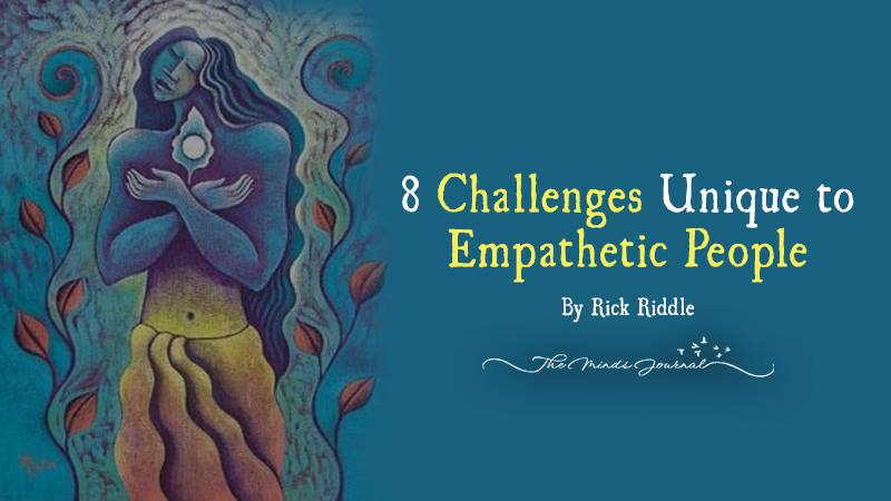 8 Challenges Unique to the Empathetic People