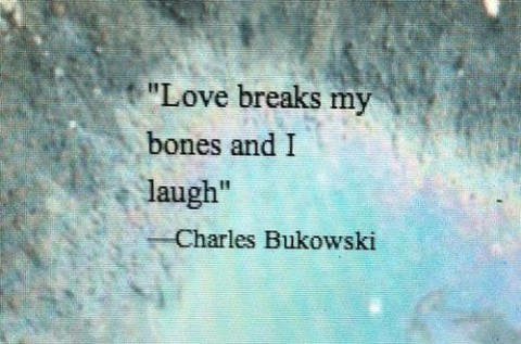 22 Thought Provoking Quotes by Charles Bukowski 654