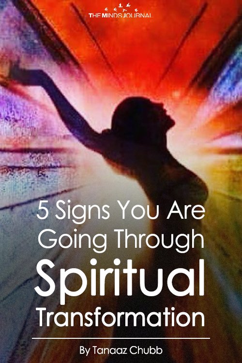 5 Signs You Are Going Through Spiritual Transformation
