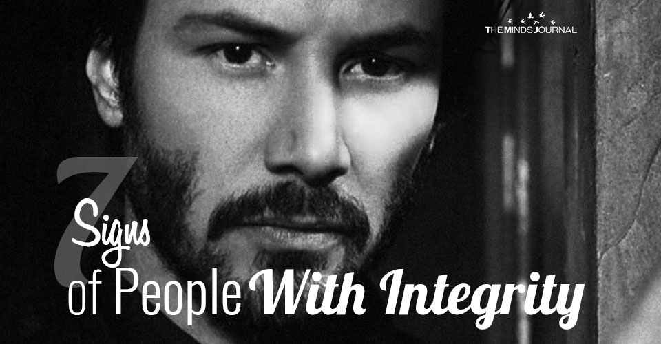 7 Signs of People With Integrity