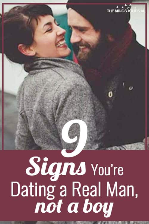 9 Signs You’re Dating a Real Man, Not a Boy