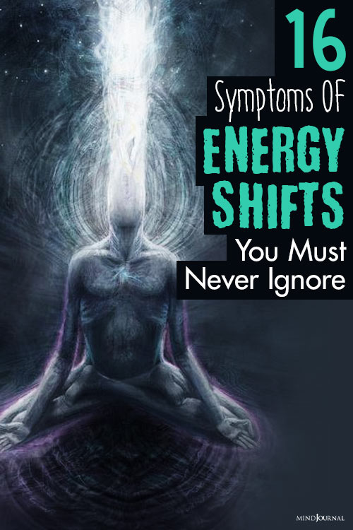 Energy Shifts Symptoms You Must Never Ignore pin