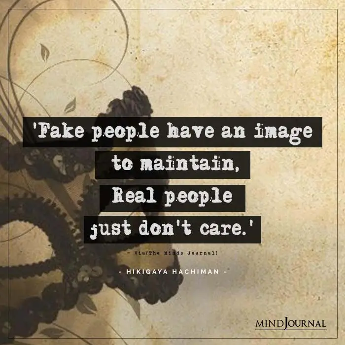 Fake People Have An Image To Maintain