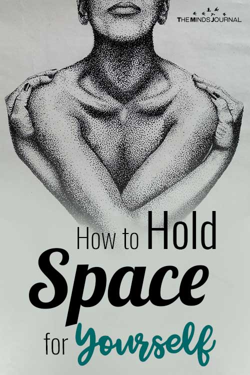 How to Hold Space for Yourself 
