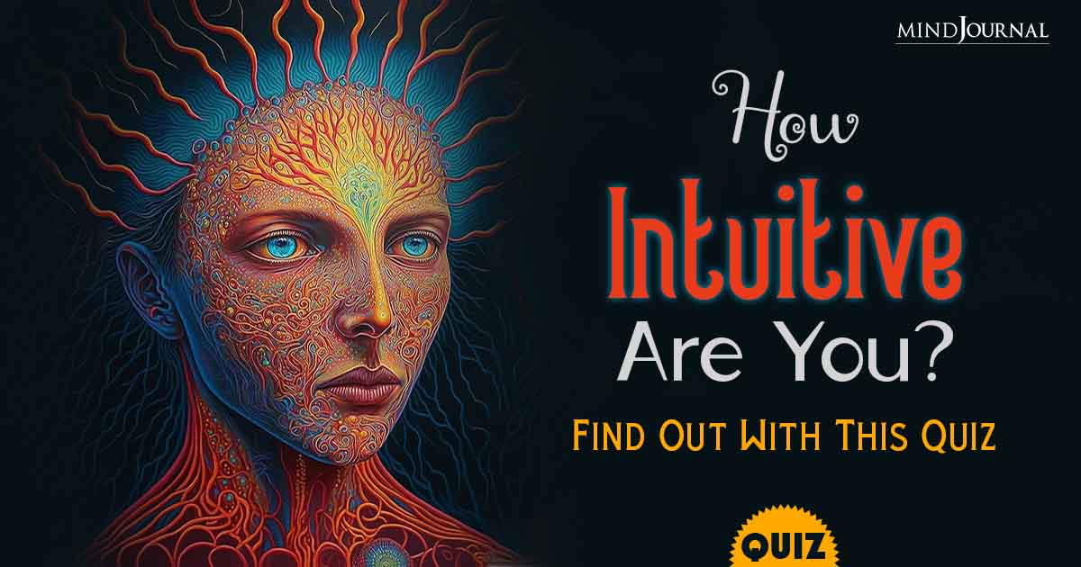 Instinct, Insight, Or Mastery: How Intuitive Are You? Tap Into Your Inner Navigator With This QUIZ