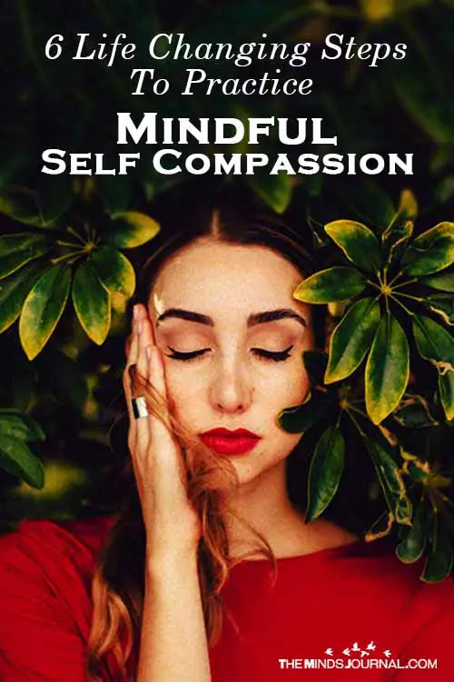 Life Changing Steps To Practice Mindful Self Compassion pin