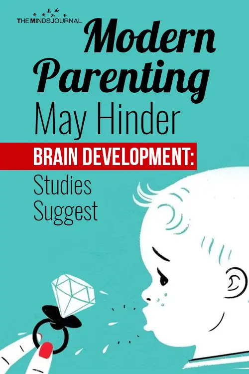 Modern Parenting May Hinder Brain Development pin