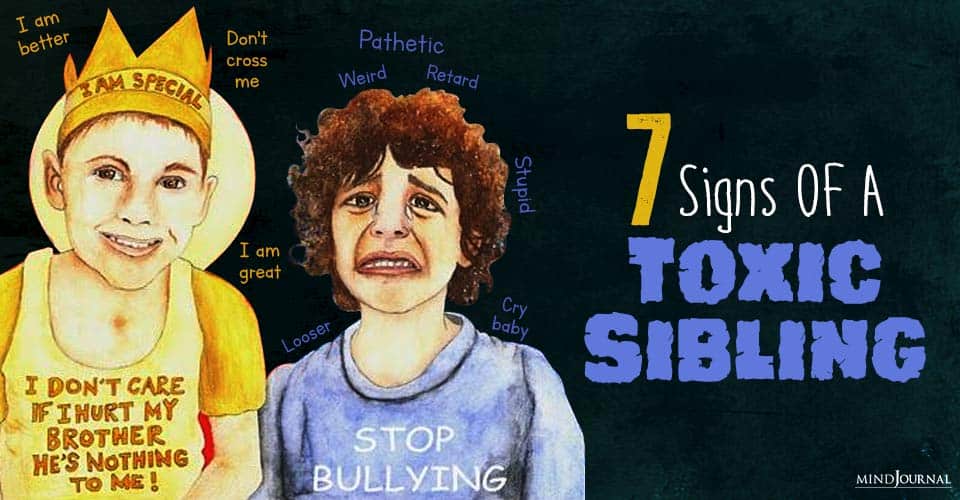 Signs You Have Toxic Sibling