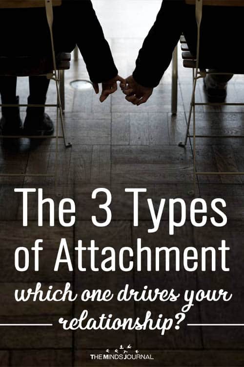 The 3 Types of Attachment: Which One Drives Your Relationship?