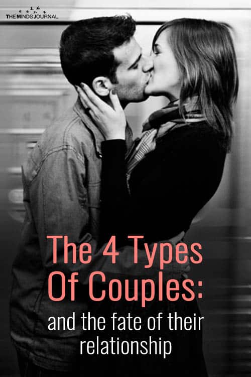The 4 Types Of Couples: And The Fate of Their Relationship