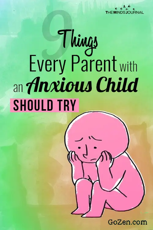 Things Every Parent with an Anxious Child Should Try pin