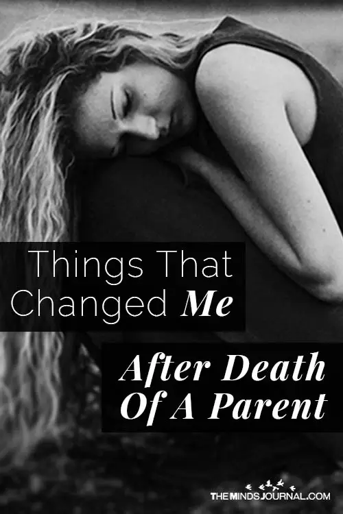 Things that changed me after death of a parent pin