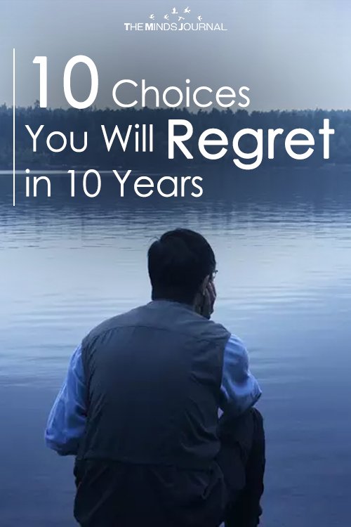 Choices You Will Regret
