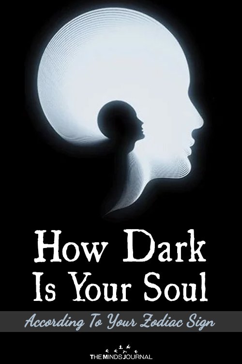 How Dark Is Your Soul? This is What Your Zodiac Says