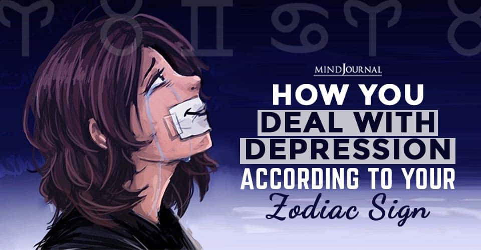 How You Deal Depression, According To Your Zodiac Sign