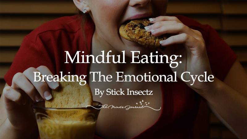 Mindful Eating: Breaking the Emotional Cycle