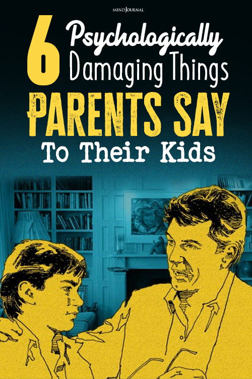 Damaging things parents say to their kids  pin