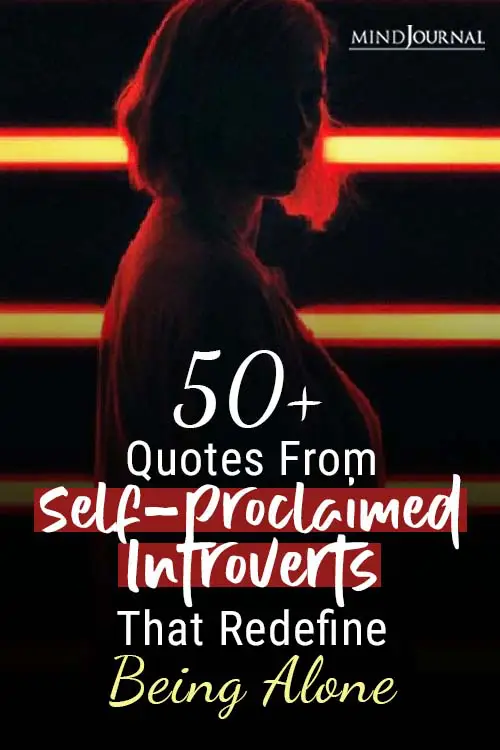 Quotes SelfProclaimed Introverts Pin