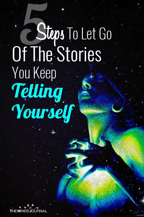 Release and Let Go of the Stories You Keep Telling Yourself pin