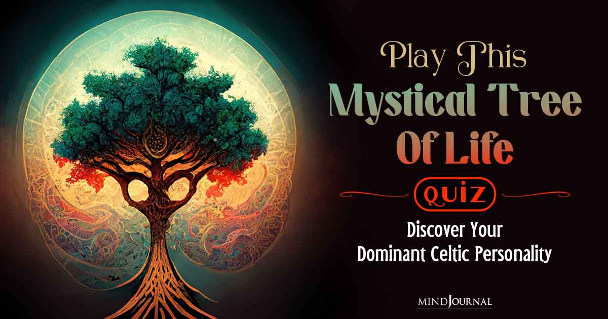 What’s Your Hidden Celtic Personality Trait? Play This Mystical Tree of Life Quiz To Find Out