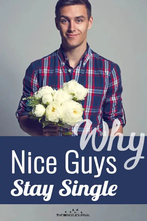 Why Nice Guys Stay Single