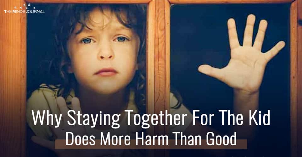 Why 'Staying Together For The Kid Does More Harm Than Good