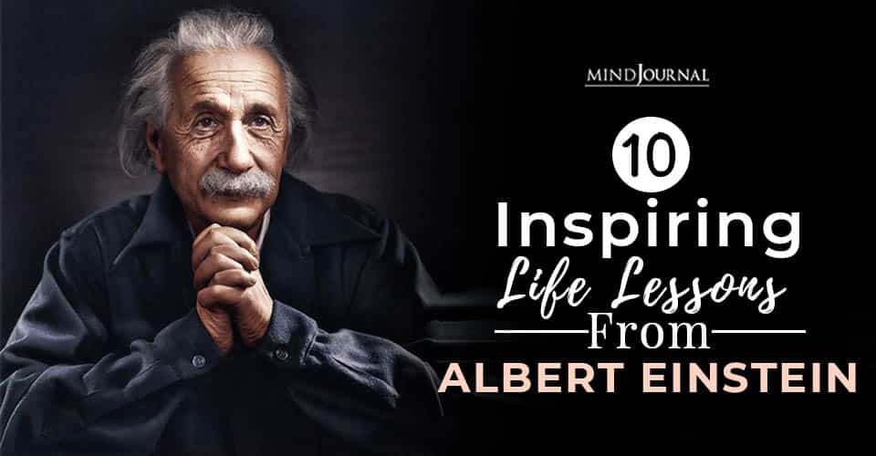 inspiring life lessons from albert einstein
