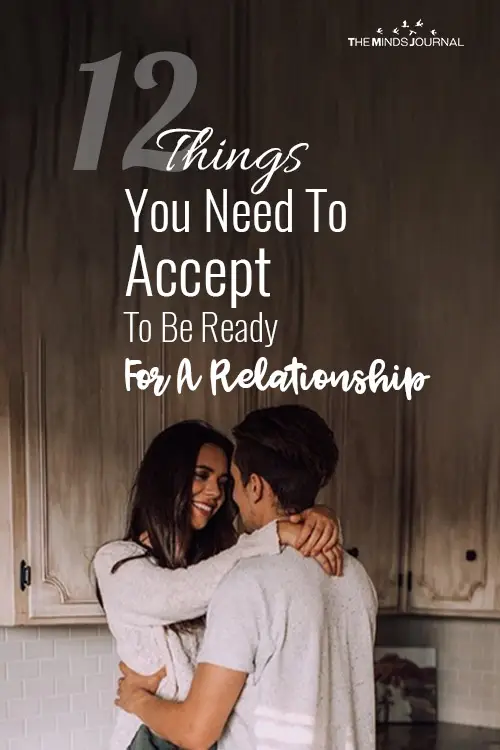 12 Things You Need To Accept To Be Ready For A Relationship