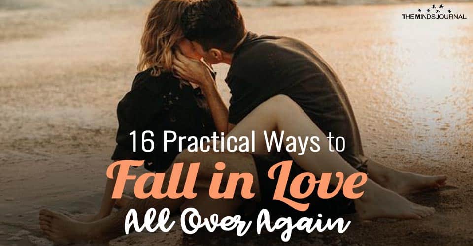 16 Practical Ways to Fall in Love All Over Again