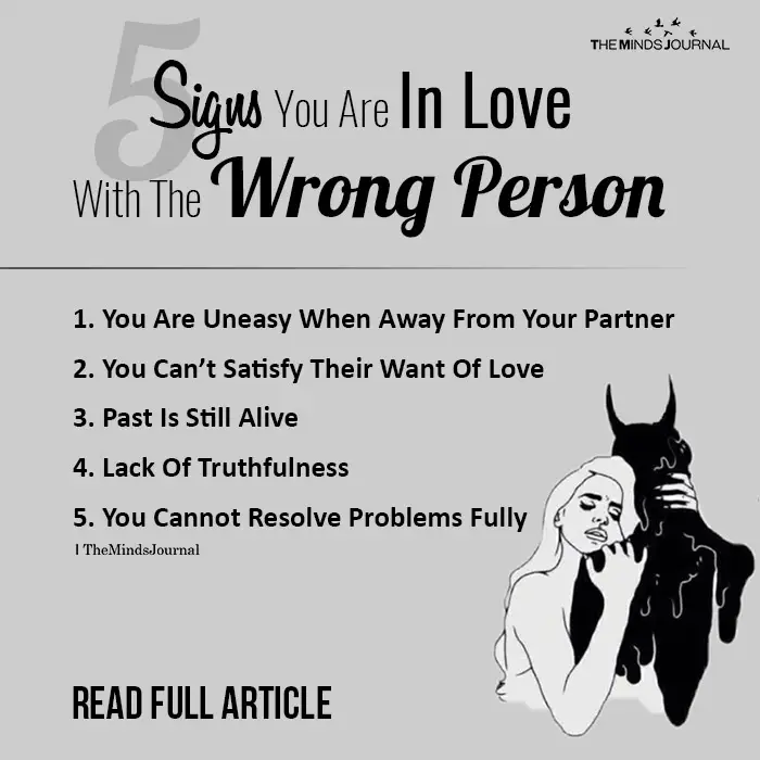 5 Signs You Are In Love With The Wrong Person